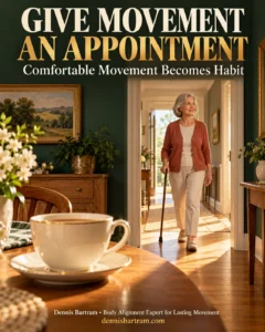 Comfortable Movement Becomes Habit: 5 Surprising Ways